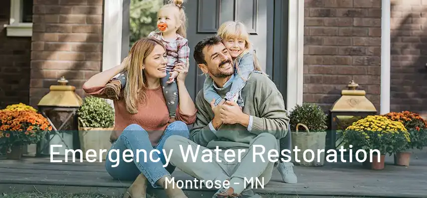  Emergency Water Restoration Montrose - MN