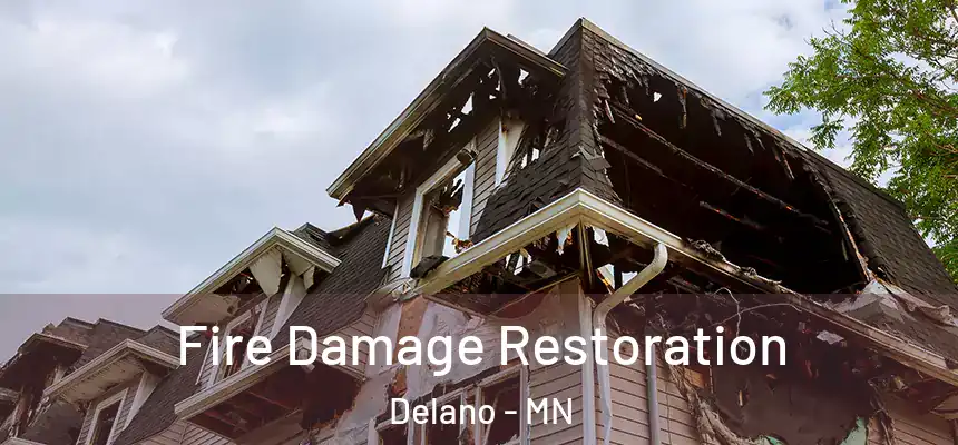  Fire Damage Restoration Delano - MN