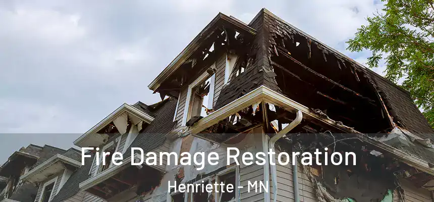 Fire Damage Restoration Henriette - MN
