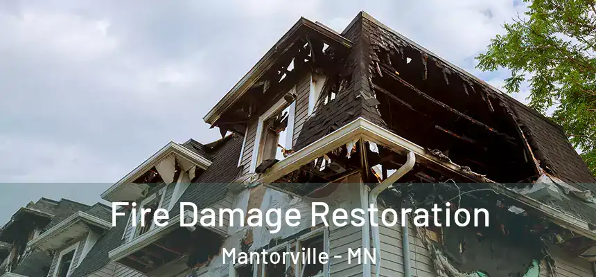 Fire Damage Restoration Mantorville - MN