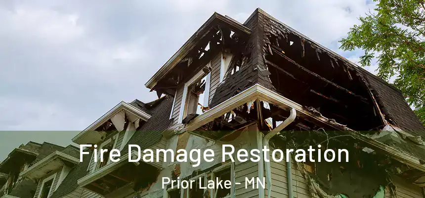  Fire Damage Restoration Prior Lake - MN