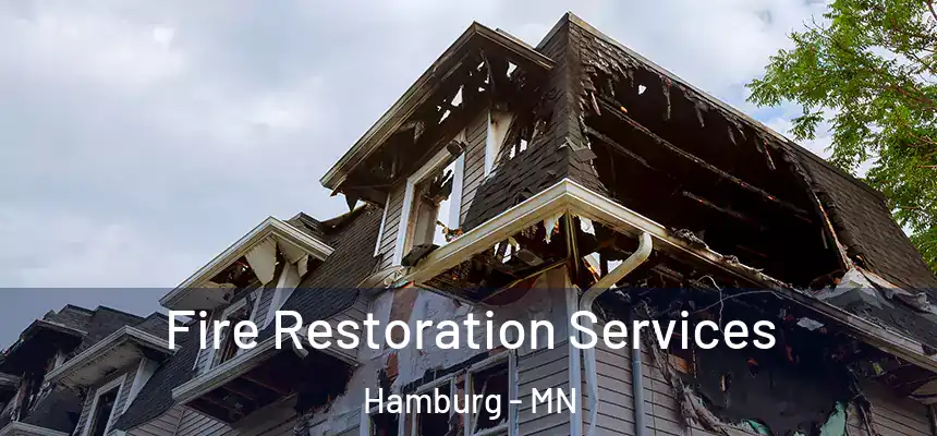  Fire Restoration Services Hamburg - MN