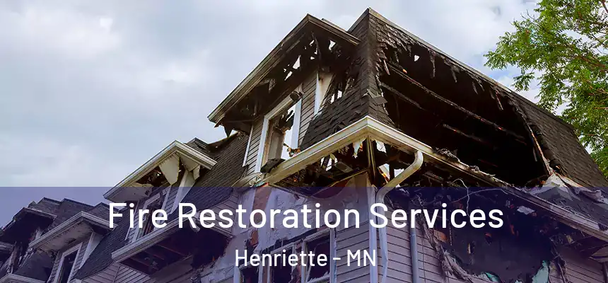 Fire Restoration Services Henriette - MN