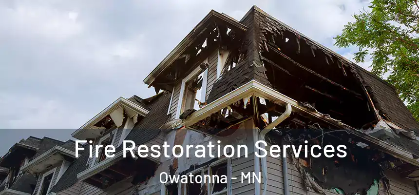  Fire Restoration Services Owatonna - MN