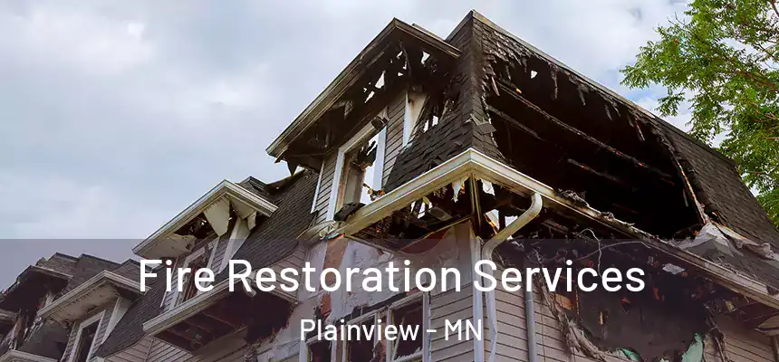 Fire Restoration Services Plainview - MN