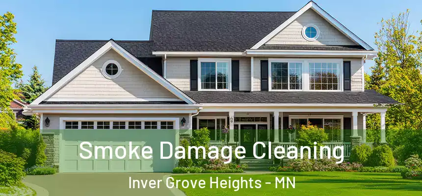 Smoke Damage Cleaning Inver Grove Heights - MN