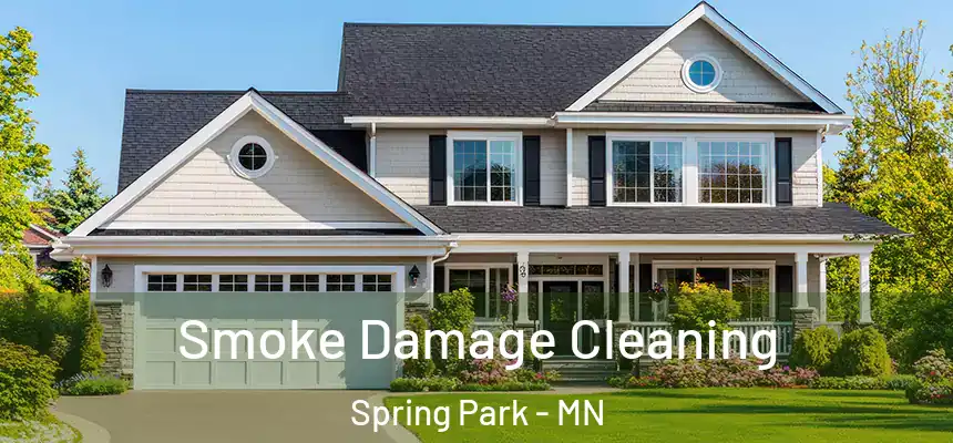 Smoke Damage Cleaning Spring Park - MN
