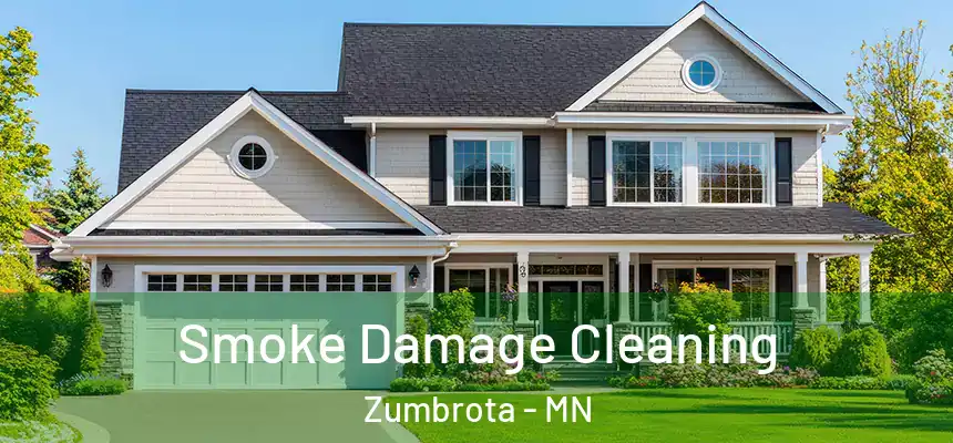 Smoke Damage Cleaning Zumbrota - MN